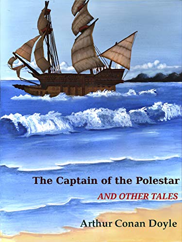 The Captain of the Polestar and other Tales